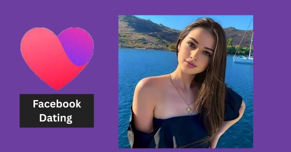 Facebook Dating: How to Find Someone You Actually Want to Date